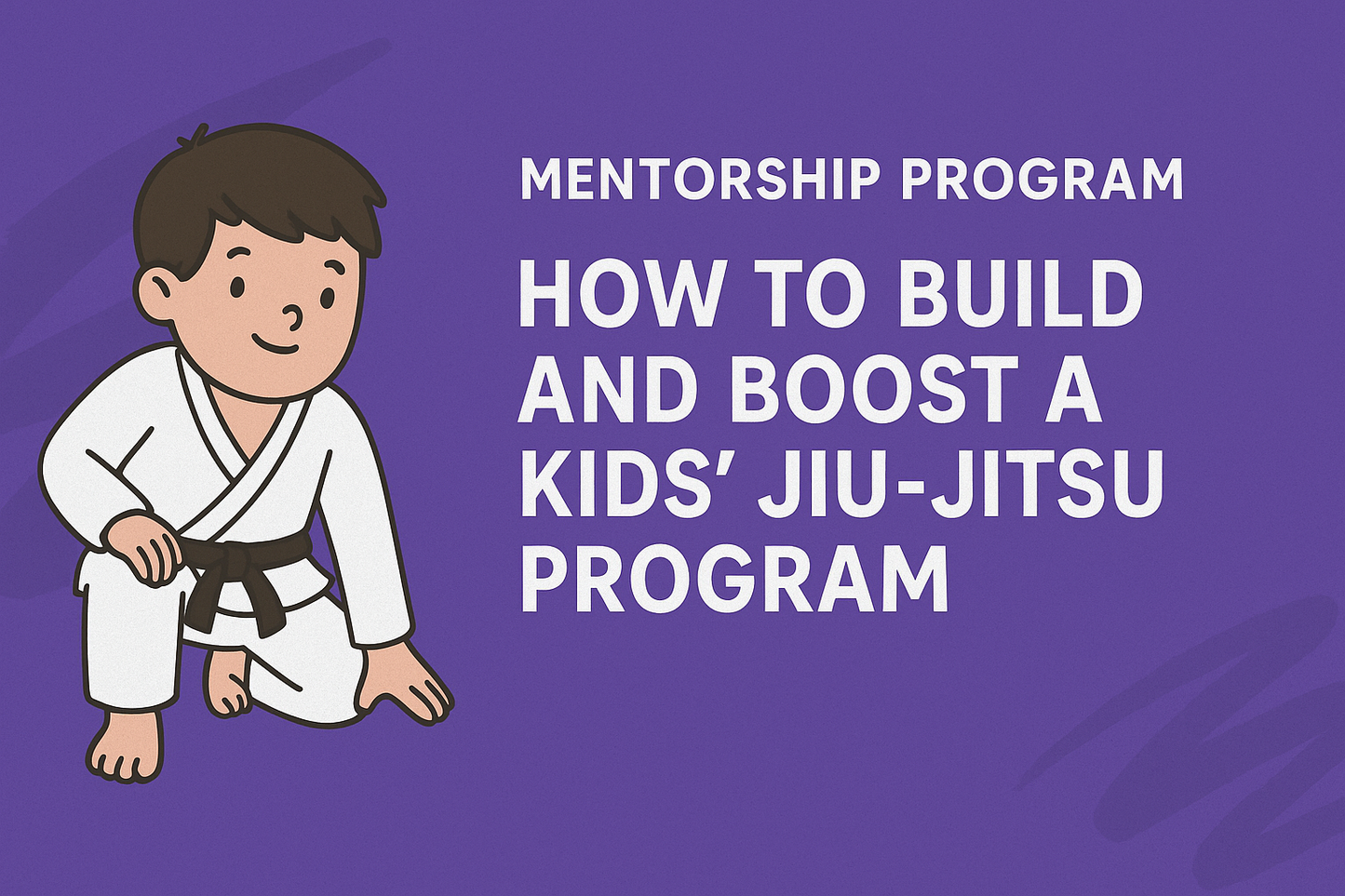 Kids Program Mentorship